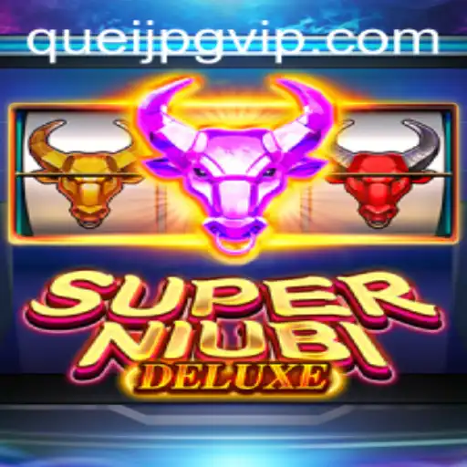 Discover the Unmatched Thrill of SuperNiubiDeluxe